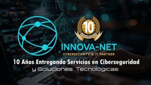 Innova-Net celebra 10 años construyendo confianza en ciberseguridad e integración tecnológica
