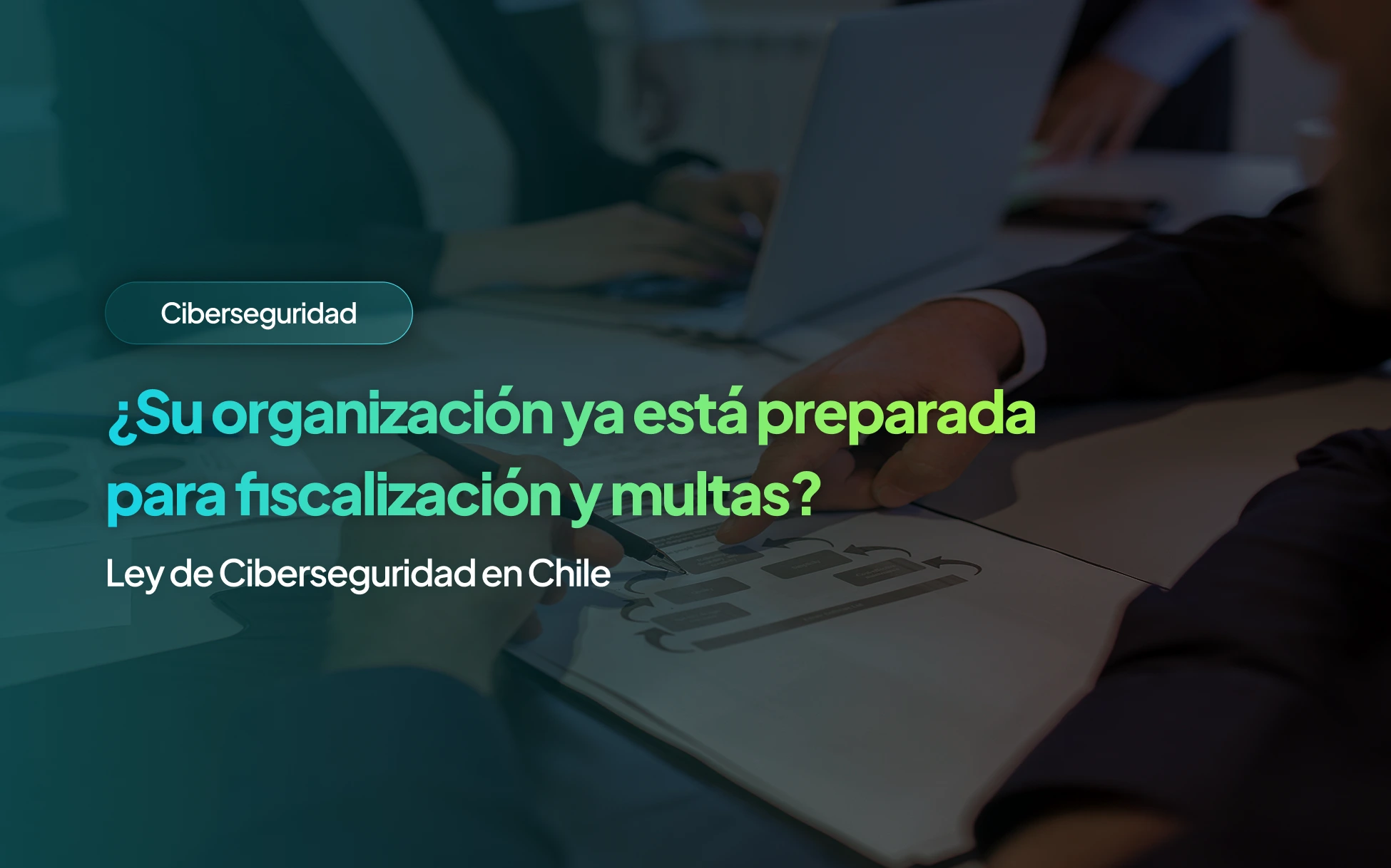 Ley de ciberseguridad en Chile Innova-Net